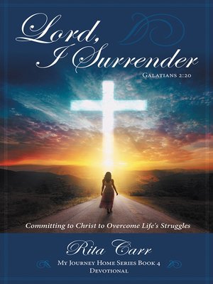 cover image of Lord, I Surrender